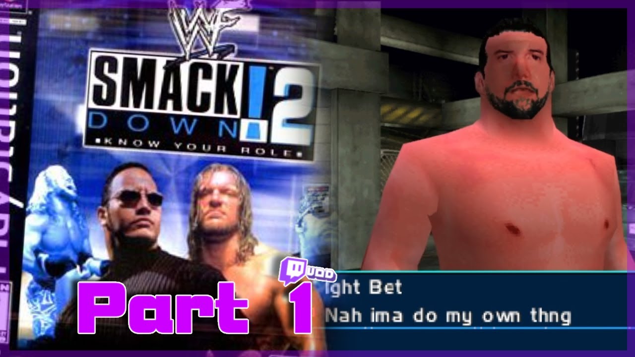 (Full VOD) Smackdown 2 Know Your Role Career Mode - Part 1