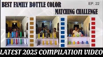 THE MOST FUNNY, INTERESTING & ENTERTAINING 2025 FAMILY BOTTLE COLOR MATCHING GAME- SUBSCRIBE