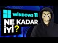 WİNDOWS 11'e Geçmeye Gerek Var mı?