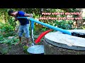 Make pump from Deep well by old PVC pipe | Pump without electricity