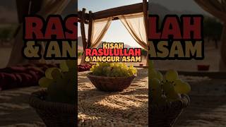 Download Lagu Kisah Rasulullah dan Anggur Asam. #shorts #kisahislami #dtwords MP3 Download Lagu Kisah Rasulullah dan Anggur Asam. #shorts #kisahislami #dtwords MP3
