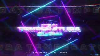 SKOLIM - Temperatura (GRADE REMIX)