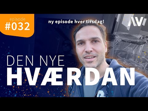 ALV #032 | DEN NYE HVÆRDAN