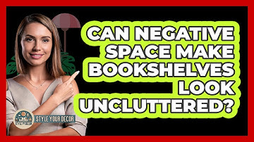 Can Negative Space Make Bookshelves Look Uncluttered?