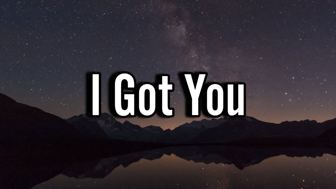 I Got You  Official Music    Full English Song with Lyrics