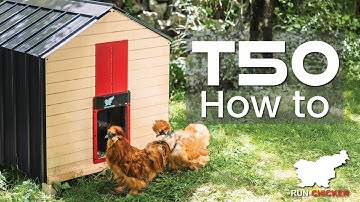 How to Set Up and Use the RUN-CHICKEN T50 Bluetooth Coop Door | Full Installation & App Guide