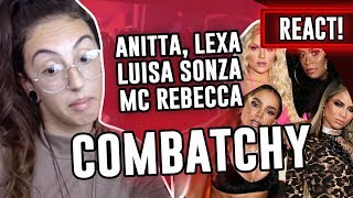 REACT: Anitta, Lexa, Luisa Sonza feat MC Rebecca - Combatchy | Luma Show