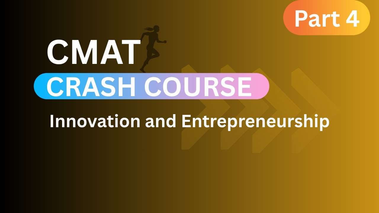 CMAT 2026 Crash Course | Innovation and Entrepreneurship🔥 Last Lap to CMAT 