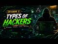 Types of Hackers Explained | Cyber Security Episode 2