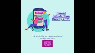 Parent Satisfaction Survey