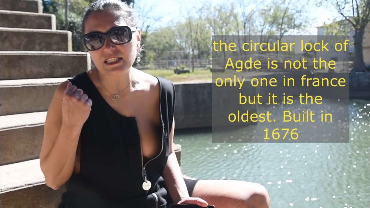 AGDE La Chiusa Circolare sul CanalDuMIdi