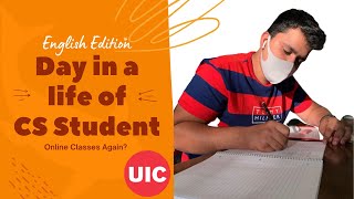 Day in a life of Computer Science student at UIC | English Edition | Krish Bavana