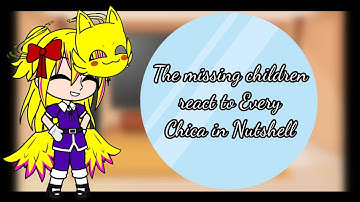 The missing children react to Every Chica in Nutshell video not mine credit:JazeCinema
