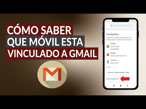 Cómo Saber que Móvil está Vinculado a un Correo Gmail