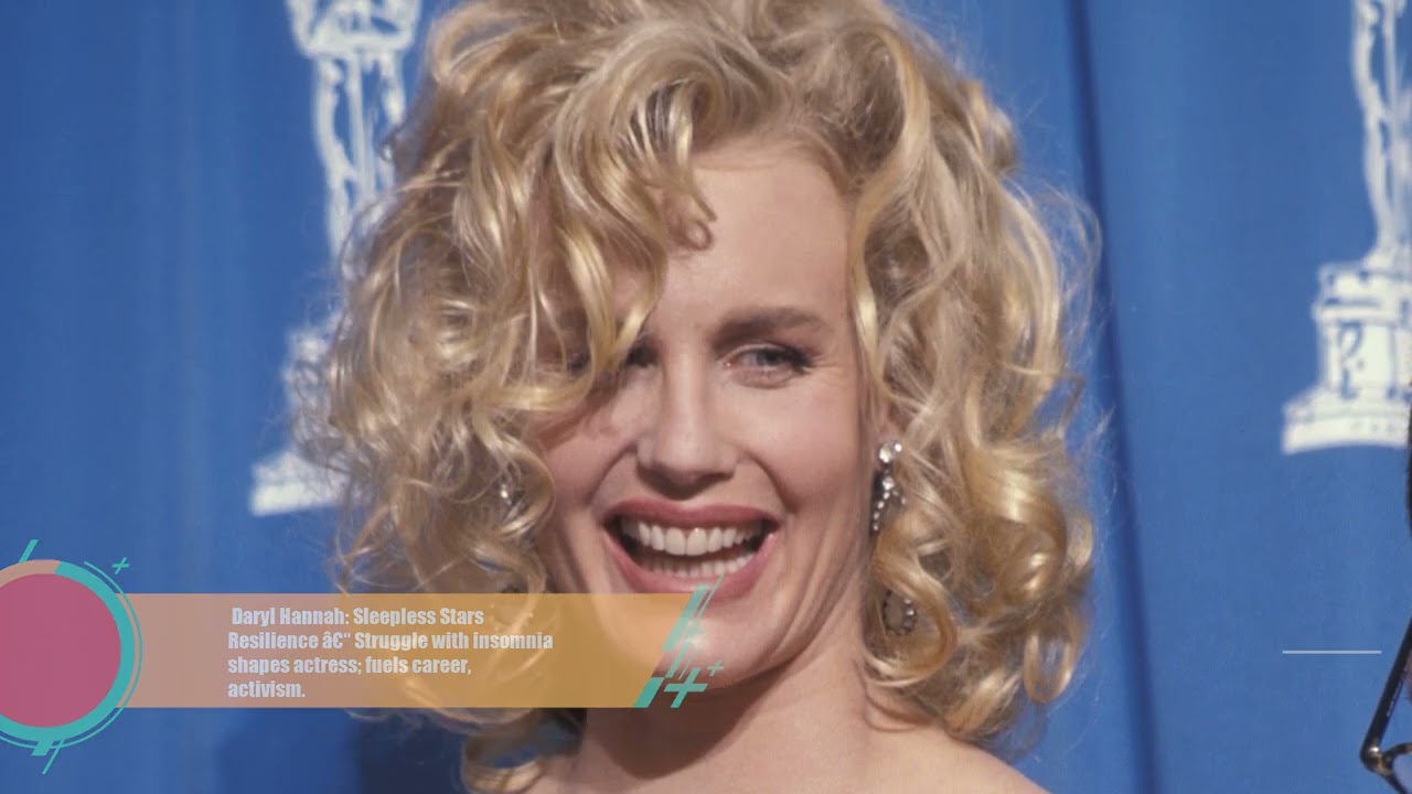Daryl Hannah: A Superstar From A Different Era | Shocking Secrets