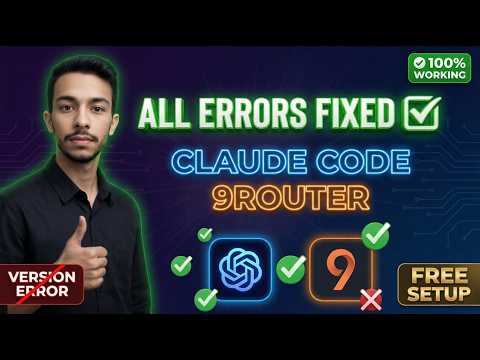 Claude Code Login Problem SOLVED - 9Router All Errors Fixed | FREE Setup Working 2026