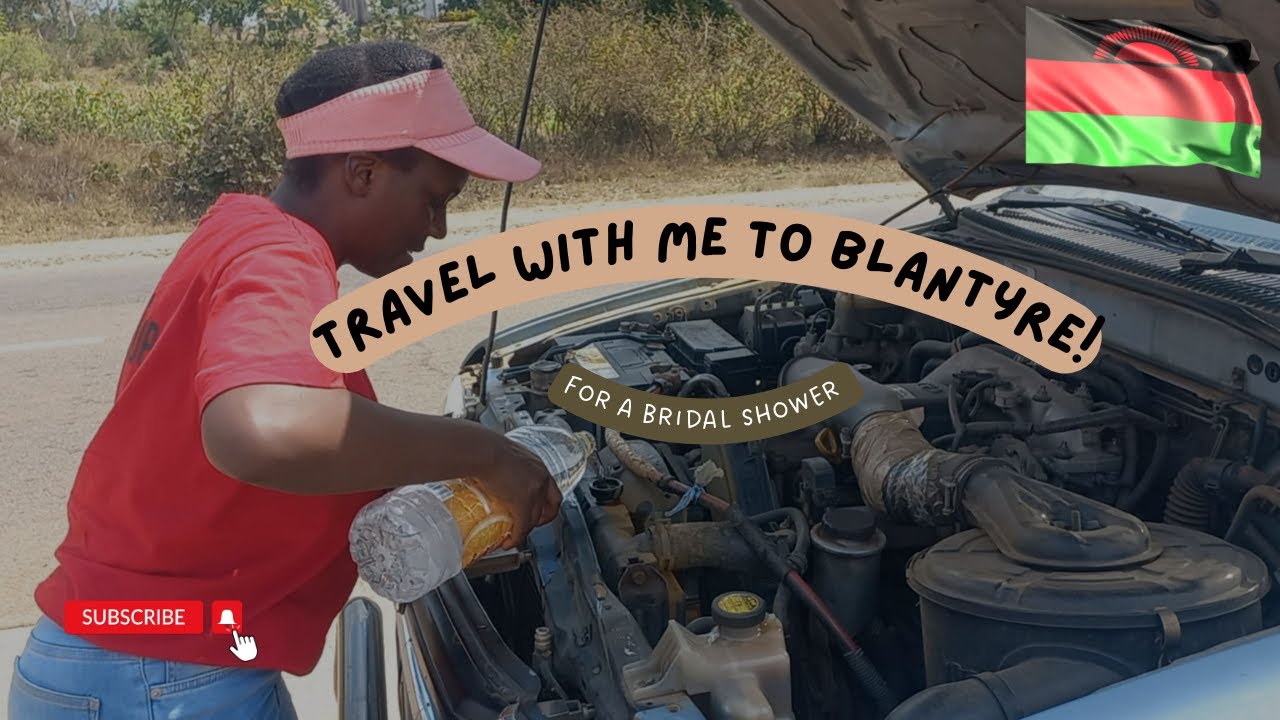 Travel with me for a Bridal Shower🌻||Malawian youtuber||Lilongwe to Blantyre🚗