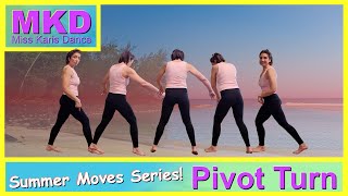 MKD Summer Dance Series: Pivot Turn