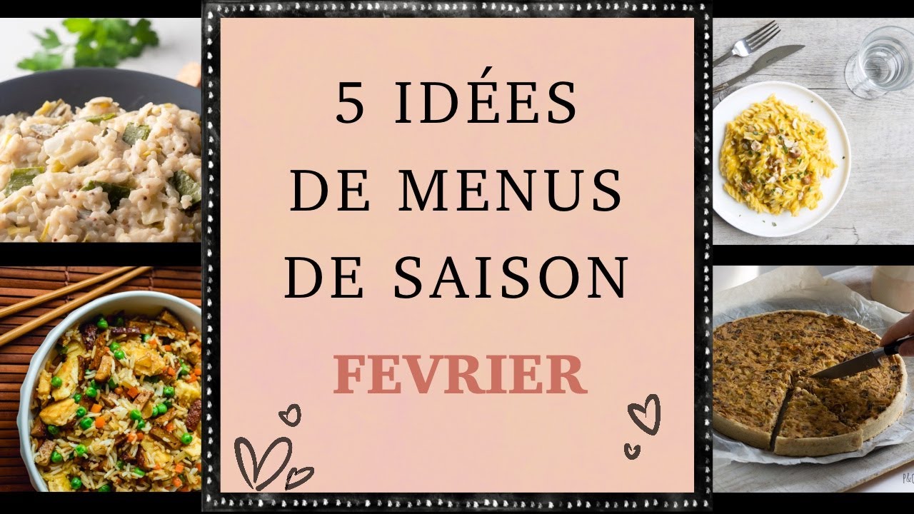 5 IDÉES DE MENUS ET RECETTES DE SAISON // Hiver YouTube
