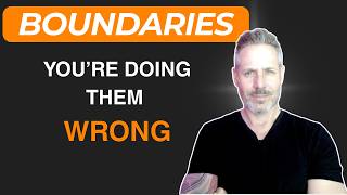 The Truth About Boundaries You re Doing It Wrong
