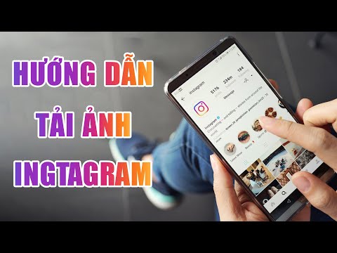 HƯỚNG DẪN TẢI ẢNH INSTAGRAM TRÊN ANDROID