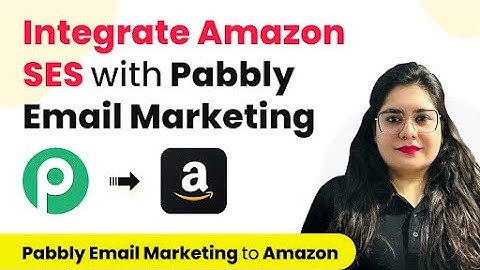 Integrate Amazon SES with Pabbly Email Marketing