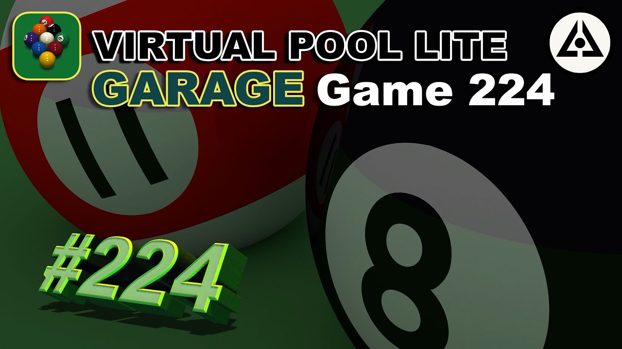 Virtual Pool Lite | Career Play | Garage | Game 224!