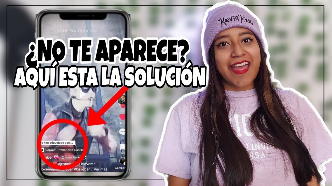 Por qué NO ME APARECEN las PLANTILLAS de CAPCUT en TIKTOK *SOLUCIÓN ...