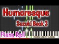 Humoresque - A Dvorak - Suzuki Book 3 - Play Along Piano Accompaniment