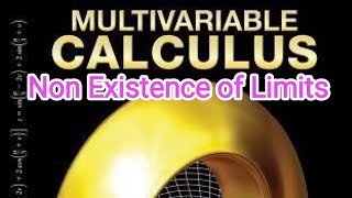 Lecture 8: Non Existence of Limits | Multivariable Calculus #education #maths