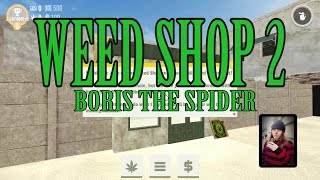 Weed Shop 2 - Let's Get Growing - An Introduction. screenshot 5