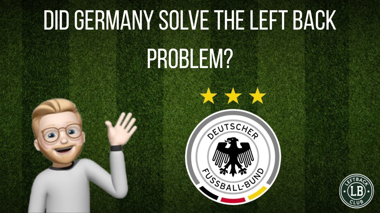 Has Germany solved the left back problem?! 🇩🇪⚽️🤔