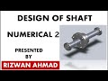 Design of Shaft Numerical in Just 2 Pages Part-II