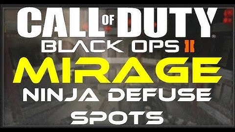 Black Ops 2 - Mirage Ninja Defuse Spots / Tutorial (Revolution Map Pack) by Product Shard
