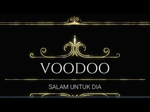 [Chord \u0026 Lirik] Voodoo - Salam Untuk Dia