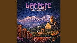 Armenian Mountains -Горы (BLIZKEY) - Hye Beats