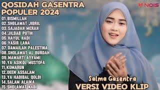 SALMA GASENTRA-BISMILLAH,SHOLAWAT JIBRIL SHOLAWAT QOSIDAH PENYEJUK HATI GASENTRA TERBARU