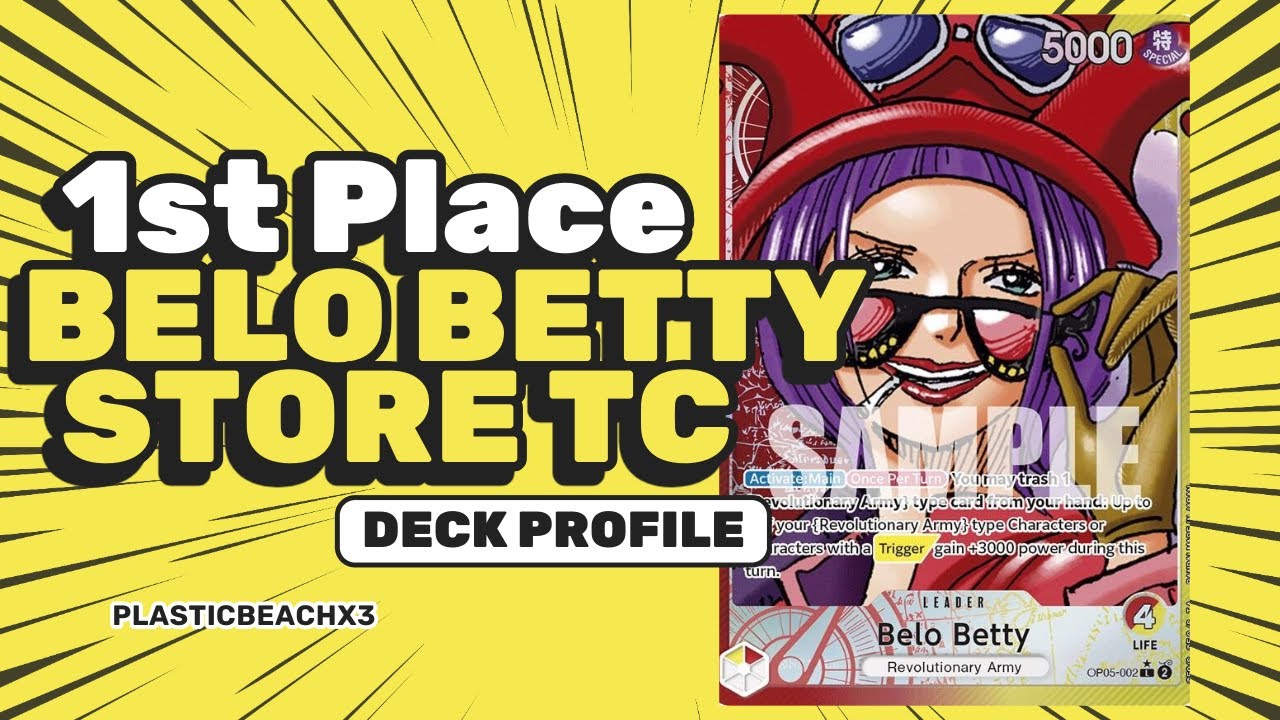 My 1st Place Belo Betty Deck Profile - Store Treasure Cup - EB02 - One Piece TCG Decklist