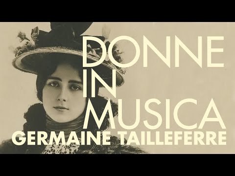 Donne in musica - Germaine Tailleferre - Lorena Portalupi, pianoforte