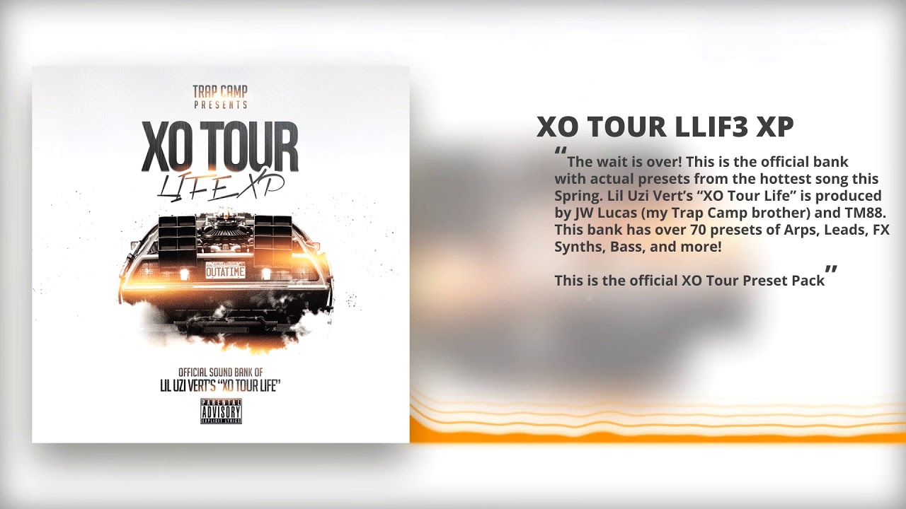 XO Tour Llif3 OFFICIAL Preset Pack | TM88