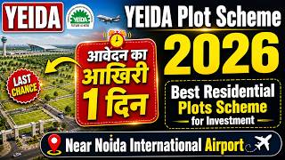 Yamuna Authority YEIDA Plots Scheme RPS-10/2026 | Last Date to Apply, Price - Sector 15C, 18, 24A