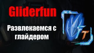 Firefall Today - Glider fun