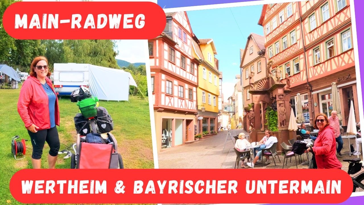 Main Radweg - Wertheim & Bayerischer Untermain - Tag 15 #radreise #radtour