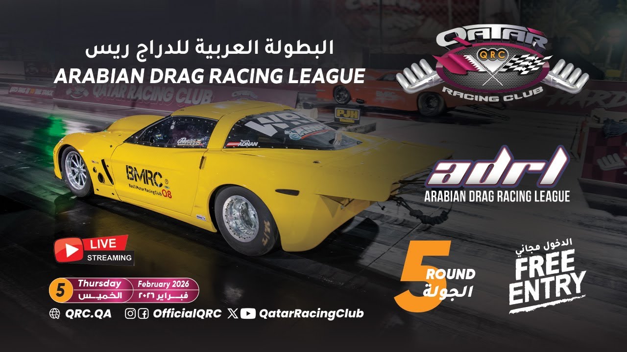 2026 Arabian Drag Racing League - Round 5 - Day 2 - Qualifying
