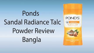 Ponds Sandal Radiance Talc Powder Review Bangla
