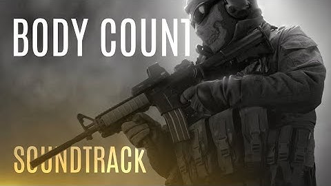 Call of Duty MW2 Soundtrack: Body Count | Spec Ops Music