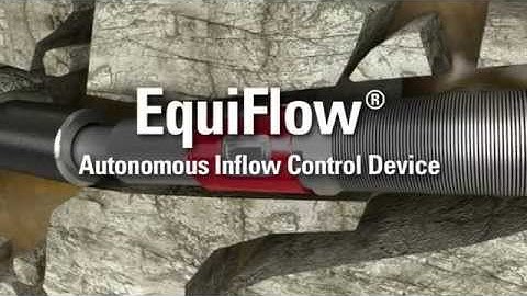 EquiFlow® Autonomous Inflow Control Device from Halliburton