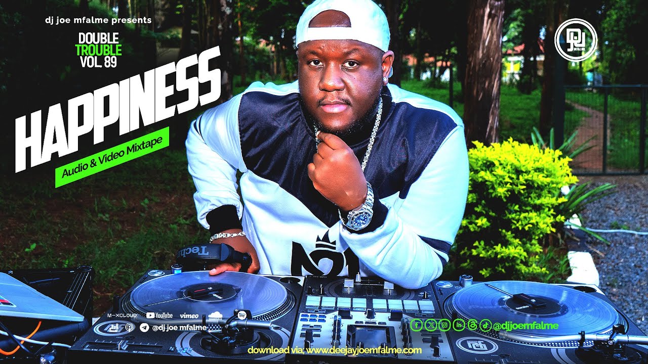 Dj Joe Mfalme Mixx 89 Club Bangers, Mash Ups, Afrobeat, Amapiano