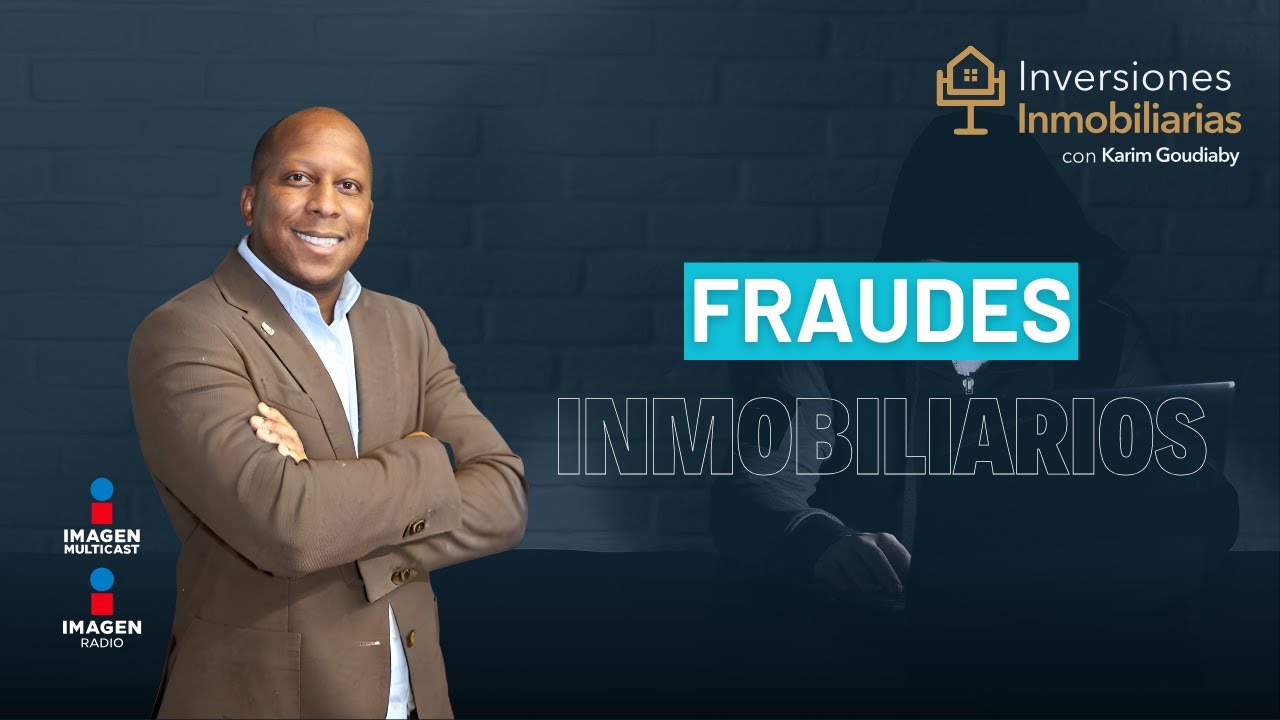 ¿Cómo identificar y prevenir los fraudes inmobiliarios?