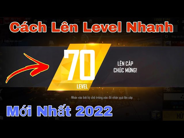 Cách Lên Level Nhanh, Mới Nhất Trong Free Fire Ít Ai Biết Đến class=